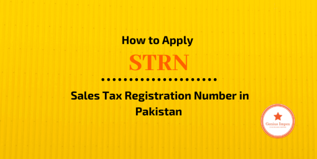 How to Apply Sales Tax Registration Number in Pakistan