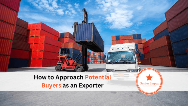 How to approach potential buyers as an Exporter